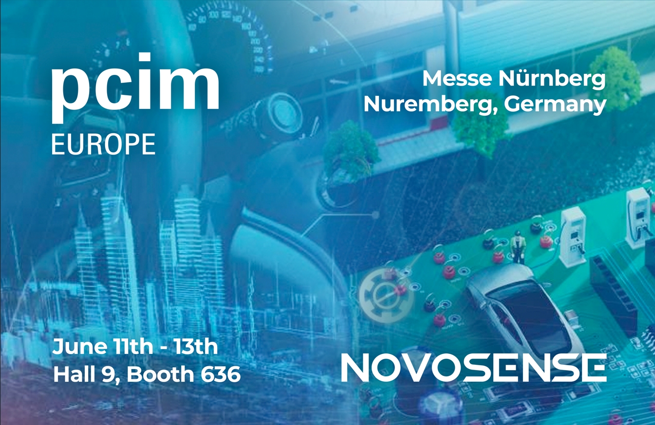 NOVOSENSE、PCIM Europe 2024で車載設計と産業制御を簡素化する最新のセンサー、シグナルチェーン、パワーマネージメントICを展示